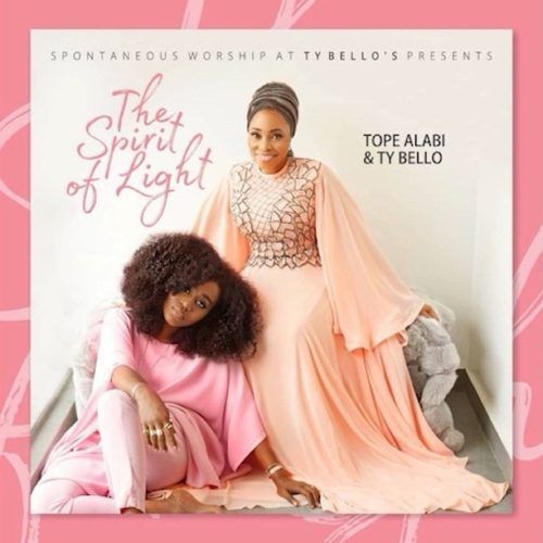 The Spirit Of Light By TOPE ALABI & TY BELLO(CD)