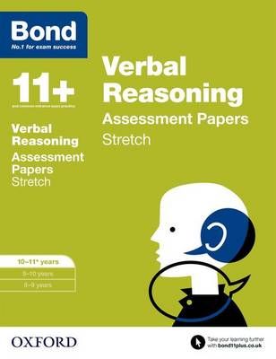 BOND 11+ VERBAL REASONING ASSESSMENT PAPERS STRETCH 10-11+