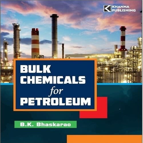 Bulk Chemicals From Petroleum By B. K. Baskarao