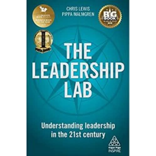 The Leadership Lab: Understanding Leadership In The 21st Century