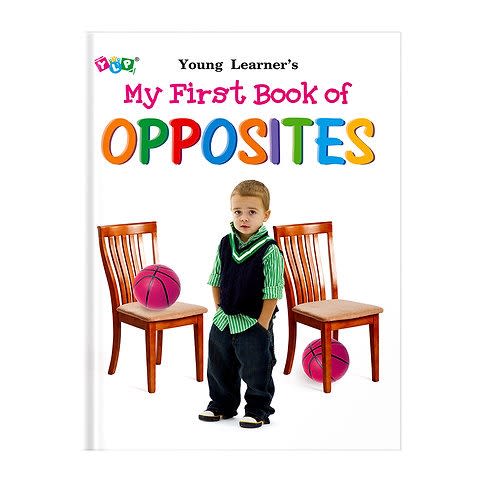 My First Book Of Opposites
