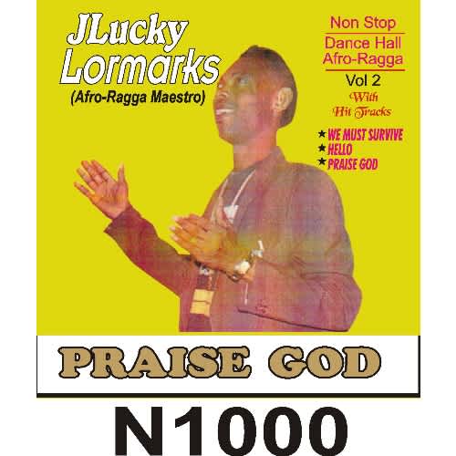Praise God Album By Jlucky Lormarks