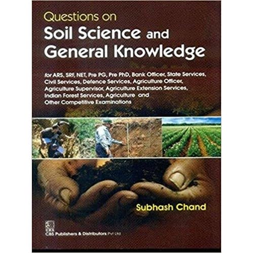 Questions On Soil Science And General Knowledge By Subhash Chand