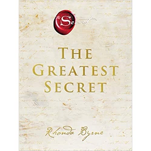 The Greatest Secret By Rhonda Byrne