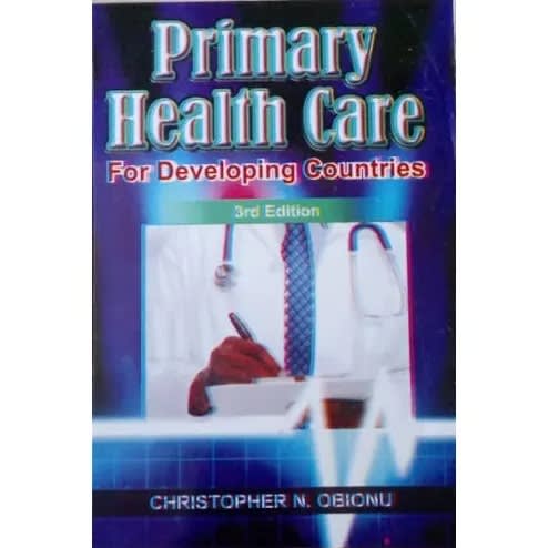 Primary Health Care For Developing Countries By Obionu 3rd Ed