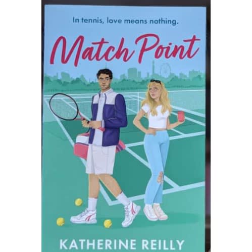 Match Point: A Forced Proximity, Enemies-to-lovers Tennis Romance Perfect For Summer 2024