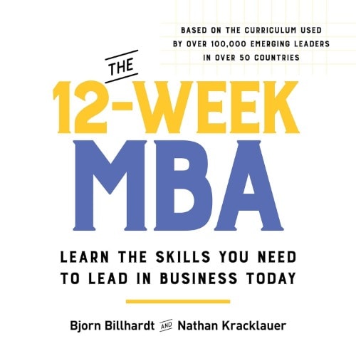 The 12-week Mba - Learn The Skills You Need To Lead In Business Today Audible Logo