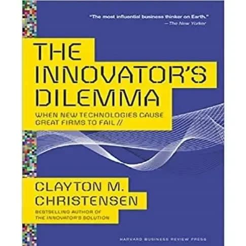 The Innovators Dilemma By Claytonm Christensen