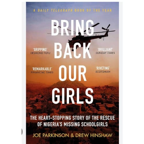 Bring Back Our Girls - The Untold Story Of The Global Search For Nigeria's Missing School Girls