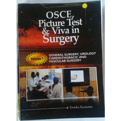 Osce, Picture Test And Viva In Surgery Vol 1 By Kesieme
