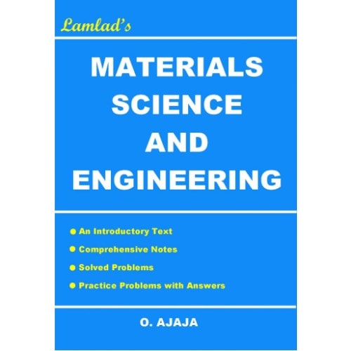 Materials Science And Engineering By O. Ajaja.