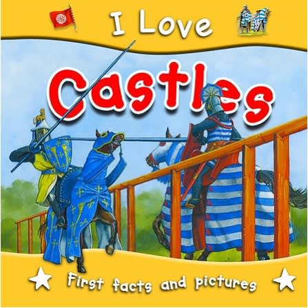 I Love Castles - First Facts And Pictures