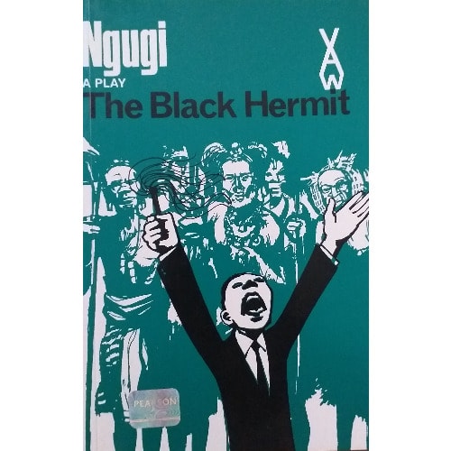 The Black Hermit By Ngugi