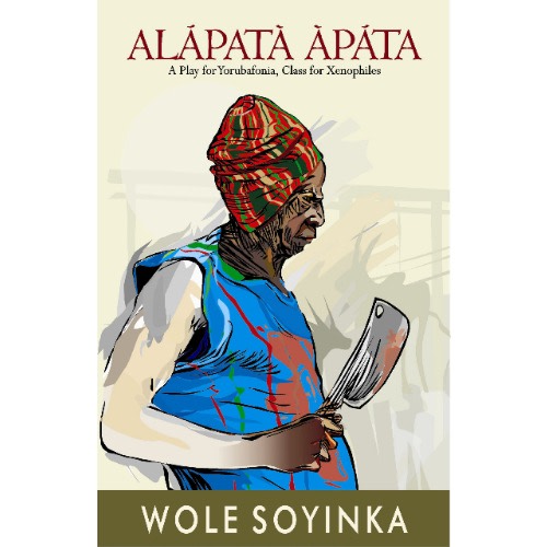 Alapata Apata By Wole Soyinka