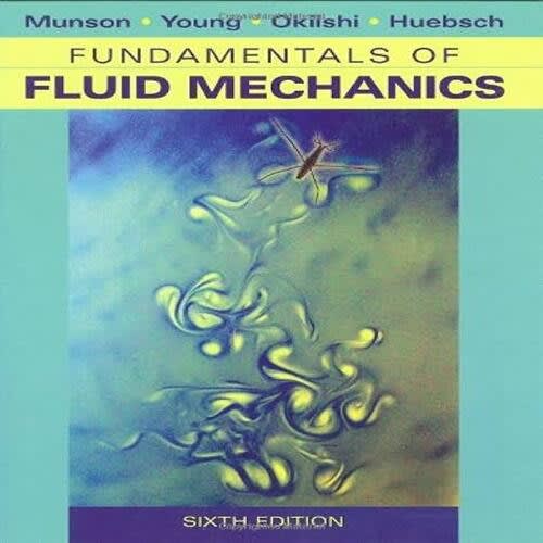 Fundamentals Of Fluid Mechanics Sixth Edition By Munson Young
