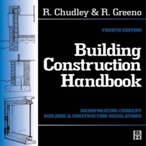 Building Construction Handbook Fourth Edition By R. Chudleigh