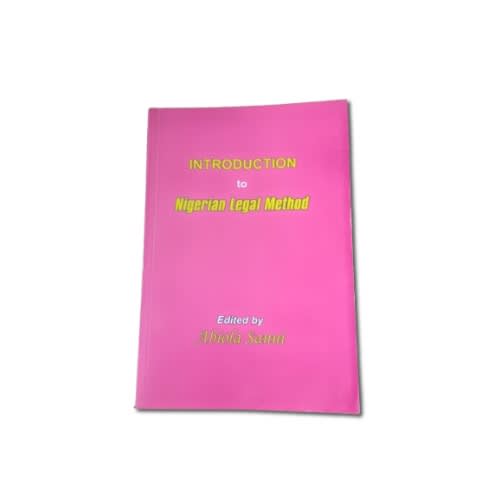 Introduction To Nigerian Legal Method By Abiola Sanni  2nd Edition 2017 Paperback