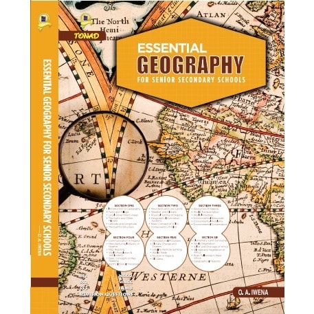 Essential Geography For Senior  Secondary Schools By O.a. Iwena 2023