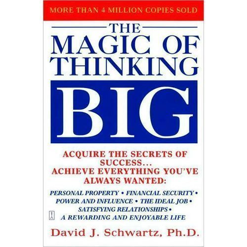 The Magic Of Thinking Big