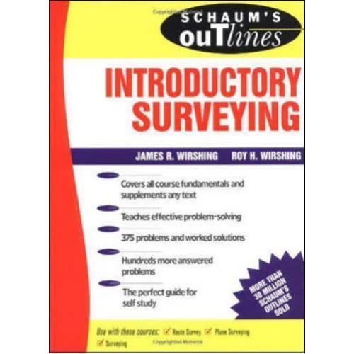 Schaum's Outlines Introductory Surveying By James R.wirshing Roy H.wirshing