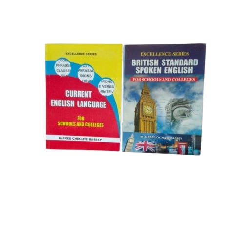 Current English Language & British Standard Spoken English  By Alfred Chikezie Bassey