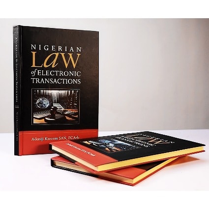 Nigerian Law Of Electronic Transactions By Adeniji Kazeem San - Fcarb