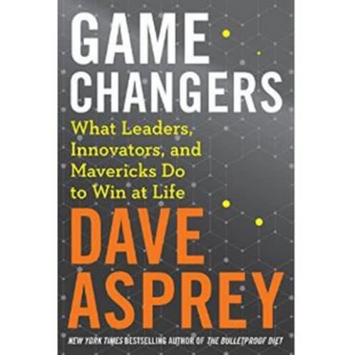 Game Changers: What Leaders, Innovators, And Mavericks Do To Win At Life