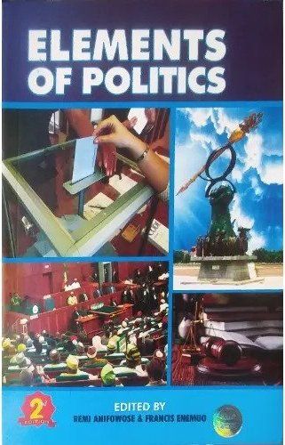 Elements Of Politics By Remi Anifowose