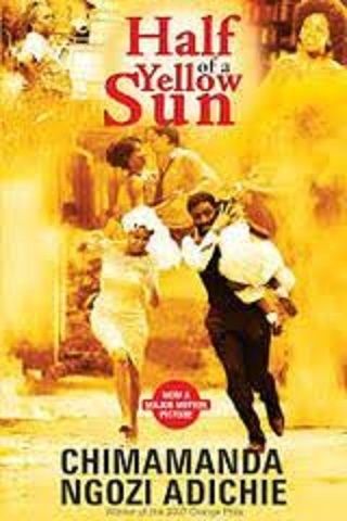 HALF OF A YELLOW SUN By CHIMAMANDA NGOZI ADICHIE