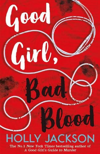 HOLLY JACKSON: GOOD GIRL. BAD BLOOD