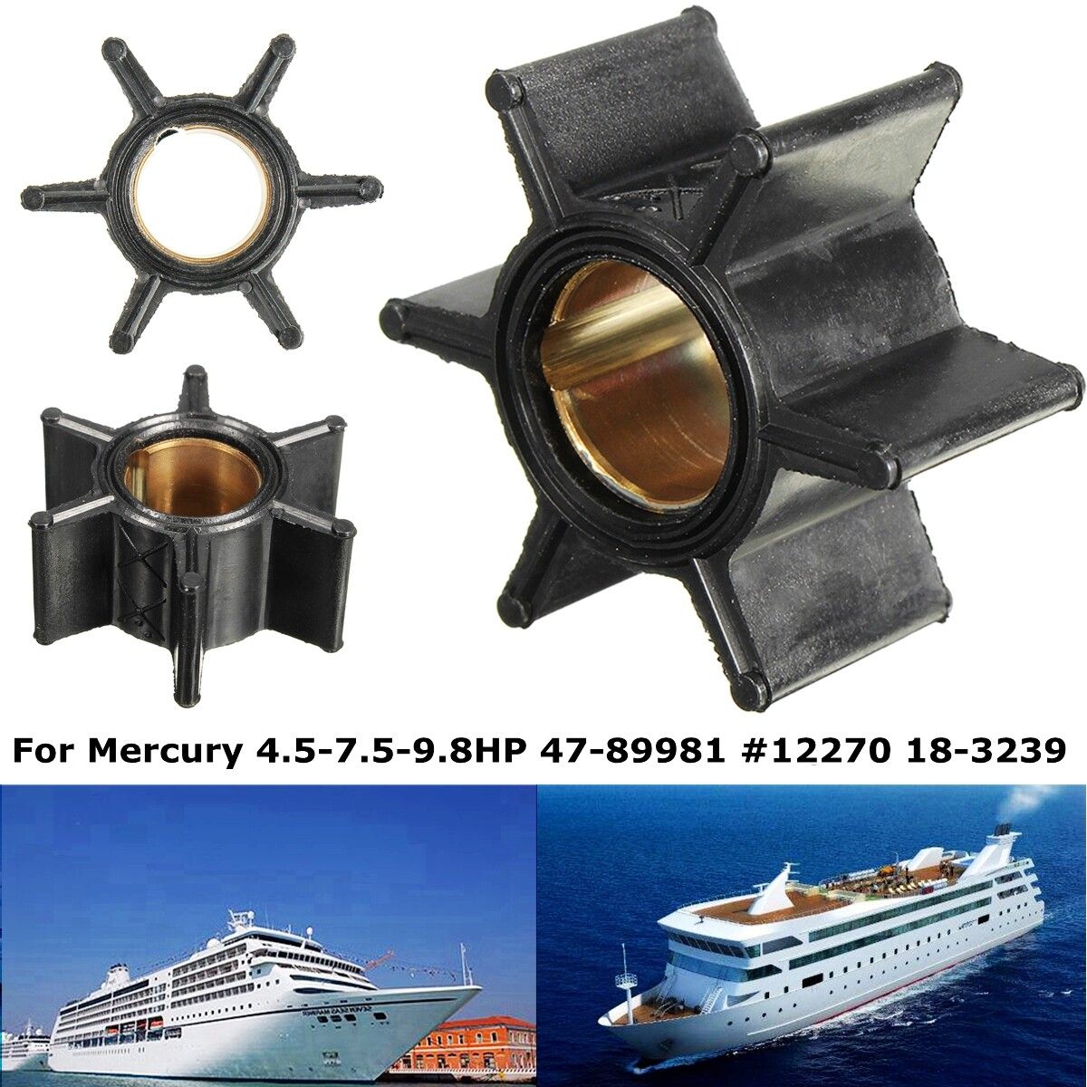 Sea Water Pump Impeller Rubber For Mercury 4.5-7.5-9.8HP #47-89981 12270 18-3239