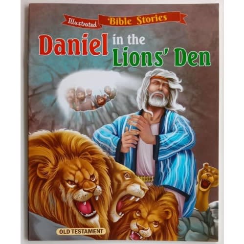 Illustrated Bible Stories - Daniel In The Lions Den