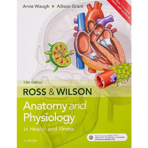 Ross And Wilson Anatomy And Physiology In Health And Illness, 13th Edition