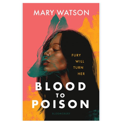 Blood To Poison - Mary Watson