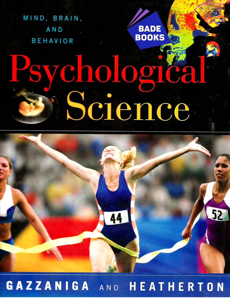 Psychological Science: Mind, Brain, And Behavior(HardCover)