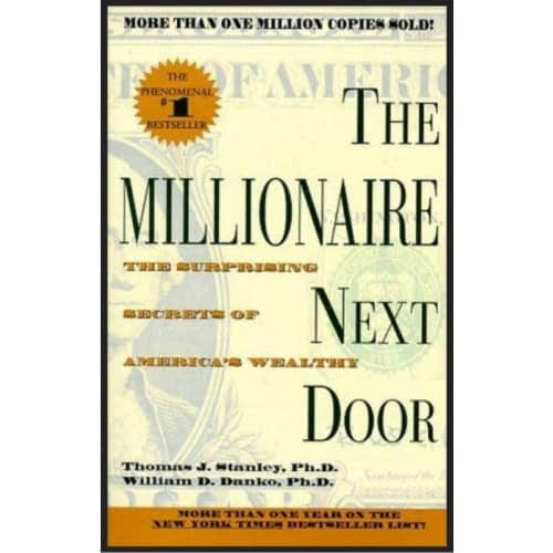 The Millionaire Next Door By Thomas J. Stanley
