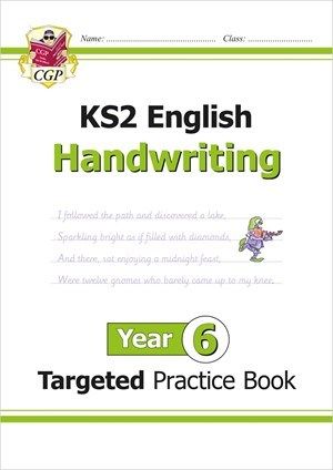 CGP KS2 ENGLISH TARGETED PRACTICE BOOK: HANDWRITING YEAR 6