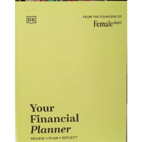 Your Financial Planner: Review- Plan- Reflect