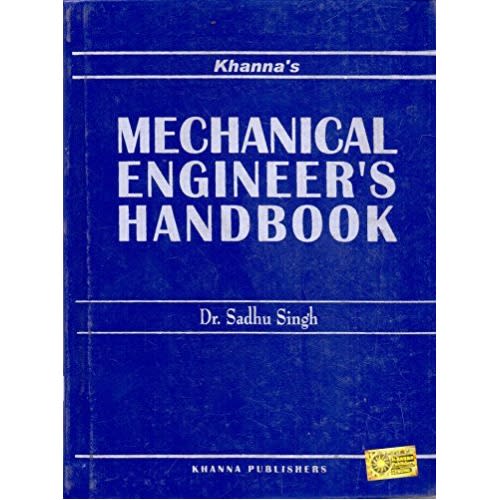 Mechanical Engineer's Handbook By Dr.sadhu Singh