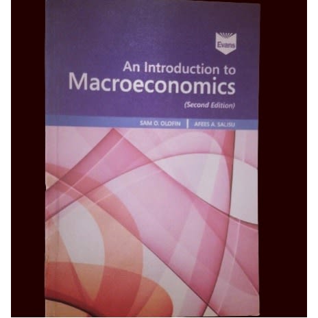 An Introduction To Macroeconomics By Sam Olofin - 2nd Edition