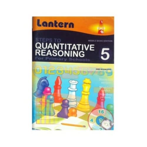 Steps To Quantitative Reasoning For Primary School 5, By Ore Olunloyo, Lantern