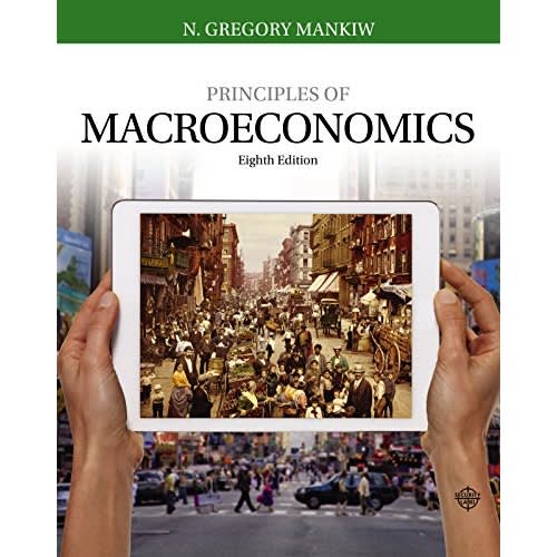 Principles Of Macroeconomics Eighth Edition By Gregory Mankiw
