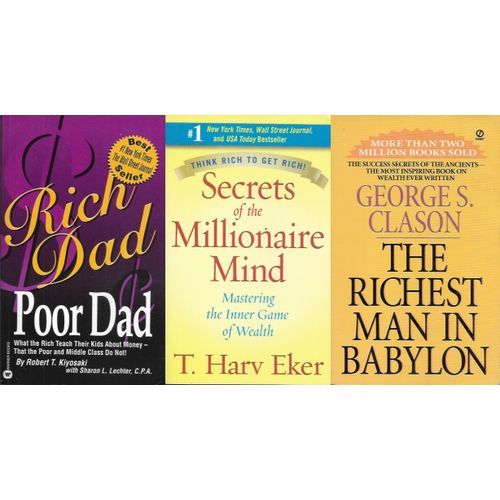 Rich Dad Poor Dad + Secrets Of The Millionaire Mind +The Richest Man In Babylon