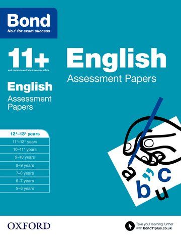 BOND 11+ ENGLISH ASSESSMENT PAPERS 12-13+ YEARS