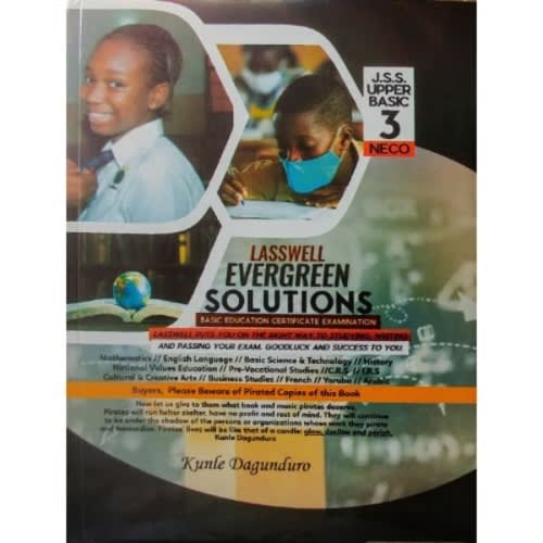 Lasswell Evergreen Solutions J.s.s. Upper Basic 3 Neco By Kunle Dagunduro