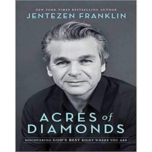 Acres Of Diamonds By Jentezen Franklin