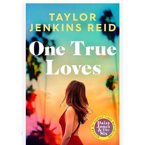 One True Loves: A Novel