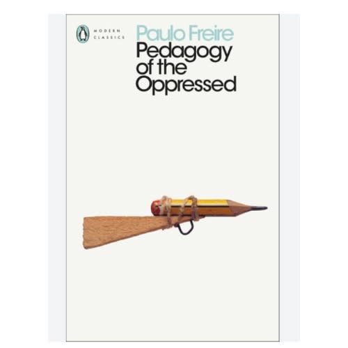 Pedagogy Of The Oppressed