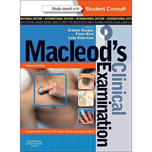 Macleod's Clinical Examination By Graham Douglas, Fiona Nicol, Colin Robertson