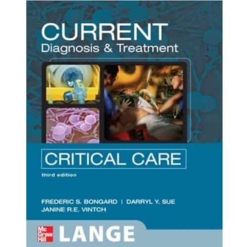 Current Diagnosis And Treatment Critical Care - Third Edition